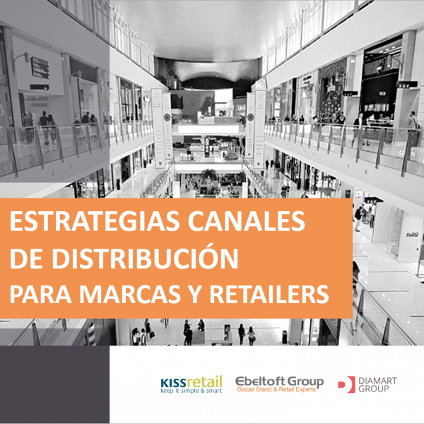 Estrategias Canales de distribución para Marcas y Retailers